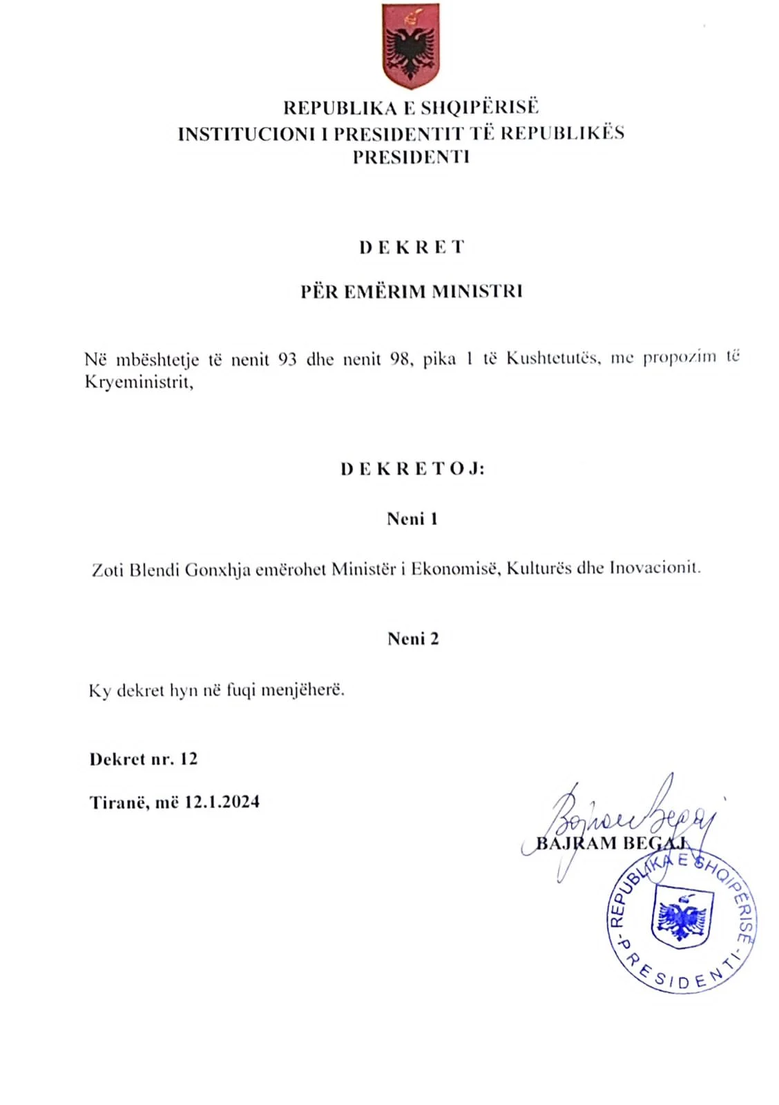 Ministria e re! Begaj dekreton shkarkimin e Margaritit dhe emërimin e
